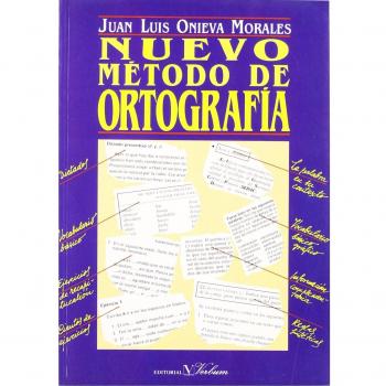 Nuevo metodo de ortografia Onieva Morales Juan Luis