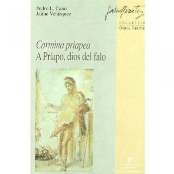Carmina priapea: A Príapo, dios del falo: A Prapo, dios del falo: 22
