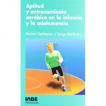 Aptitud y entrenamiento aeróbico en la infancia y la adolescencia: 031