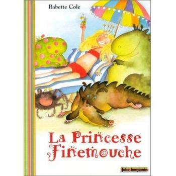 La Princesa Finemouche - Libro Infantil de Babette Cole