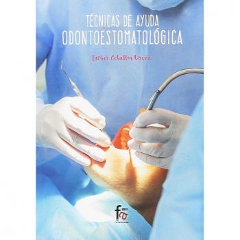 Técnicas de ayuda odontoestomatológica