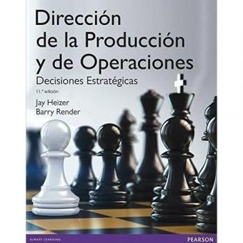 DIRECCIÓN DE LA PRODUCCIÓN Y OPERACIONES ESTRATÉGI
