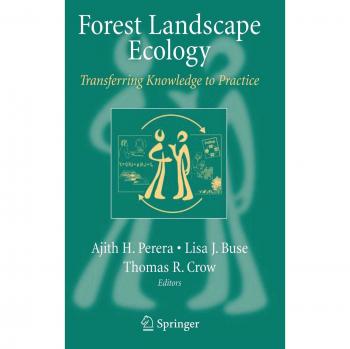 Forest Landscape Ecology: Practical Knowledge Transfer Guide