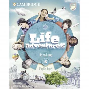 Life Adventures Level 6 Pupil's Book: Up and Away