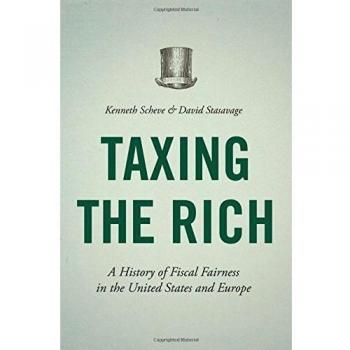Taxing the Rich: A History of Fiscal Fairness in the United States and Europe