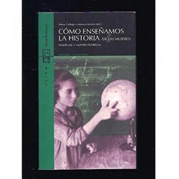 Cómo enseñamos la historia de las mujeres: Homenaje a Amparo Pedregal