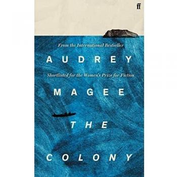 Novela La Colonia de Audrey Magee - Nominada al Premio Booker 2022