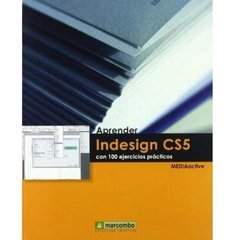 Aprender Indesign CS5 con 100 ejercicios prácticos