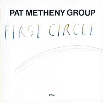 First Circle - Pat Metheny