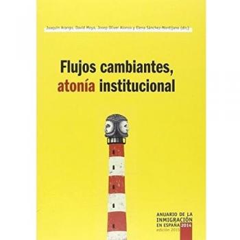 FLUJOS CAMBIANTES, ATONÍA INSTITUCIONAL