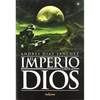 EL IMPERIO CONTRA DIOS