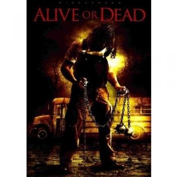 Alive or Dead Poster (27 x 40 Inches - 69cm x 102cm) (2008)