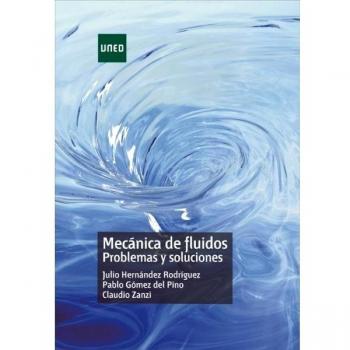 Mecánica de fluidos. Problemas y soluciones