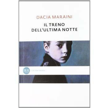 El tren de la última noche - Dacia Maraini
