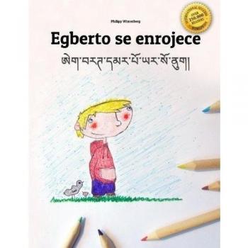Egberto se enrojece/Egbert Maap Yar So Nu: Libro infantil para colorear español-dzongkha/butanés