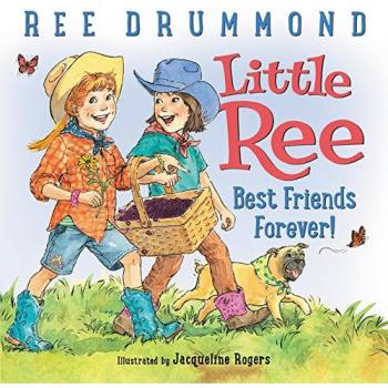 Little Ree: Best Friends Forever!