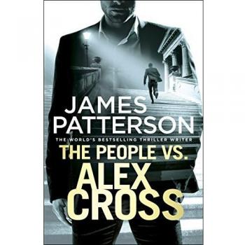 El pueblo contra Alex Cross: Alex Cross 25 - James Patterson