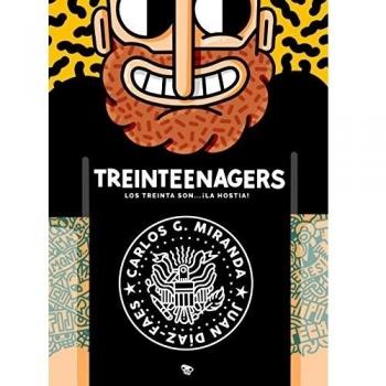 Treinteenagers - García Miranda, Carlos / Díaz-faes, Juan