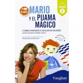 Mario y el pijama mágico: y como aprender a educar en valores