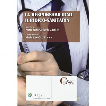 La responsabilidad jurídico-sanitaria