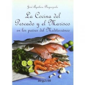 La cocina del pescado y el marisco en los países del Mediterráneo