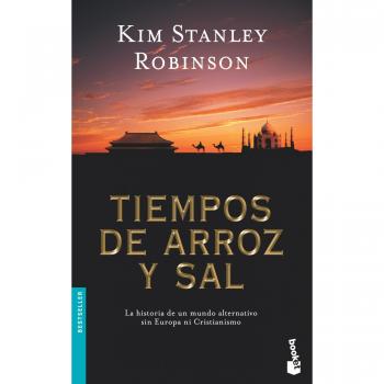 Tiempos de arroz y sal - Stanley Robinson