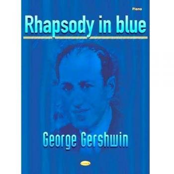 George Gershwin: Rhapsody in Blue