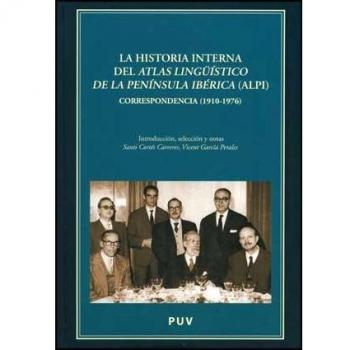 La historia interna del Atlas Lingüístico de la Península Ibérica