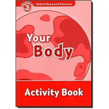 Oxford Read and Discover 2. Your Body Activity Book