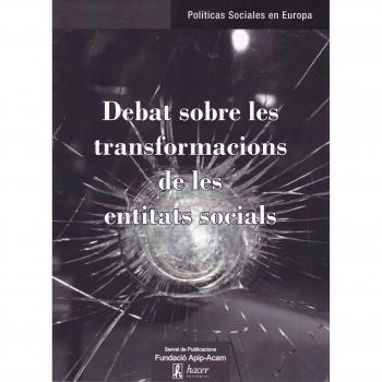 Debat sobre les transformacions de les entitats socials