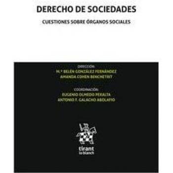 Derecho de Sociedades Cuestiones Sobre Órganos Sociales