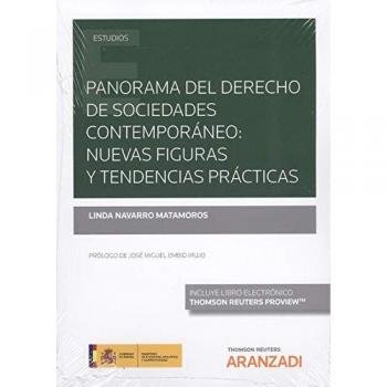Panorama del Derecho de sociedades contemporáneo: nuevas figuras y tendencias prácticas - Navarro Matamoros Linda