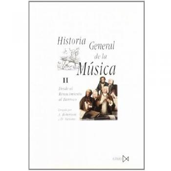 Historia General De La Música - Volumen II