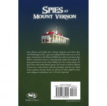 Spies at Mount Vernon: A Historical Mystery Adventure for Young Readers