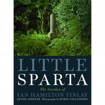 Little Sparta: A Guide to the Garden of Ian Hamilton Finlay