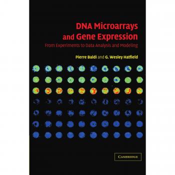 Microarreglos de ADN y Expresión Génica: Desde Experimentos hasta Análisis de Datos y Modelado (Edición en Rústica)