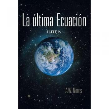 La Ltima Ecuaci N: Uden