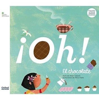 ¡Oh! El chocolate