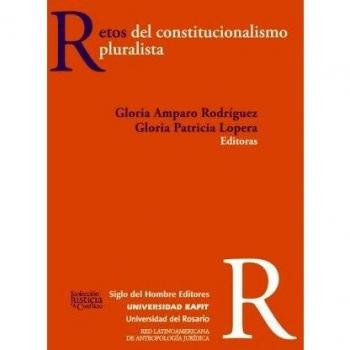 Retos del constitucionalismo pluralista