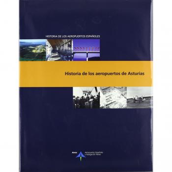 Historia de los aeropuertos de Asturias