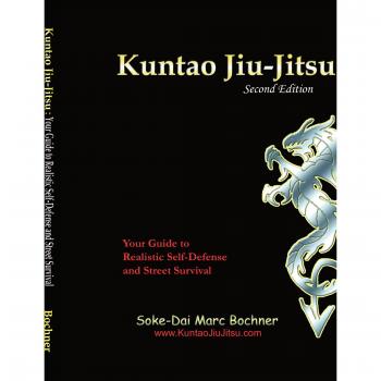 Guía de Kuntao Jiu-Jitsu: Defensa Personal Realista y Supervivencia en la Calle por Soke-Dai Marc Bochner (Edición en Rústica)