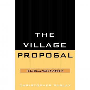 Propuesta del Pueblo: Educación como Responsabilidad Compartida por Christopher Paslay