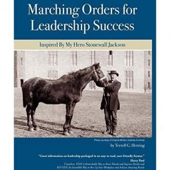 Órdenes de Marcha para el Éxito en Liderazgo: Inspirado por Mi Héroe Stonewall Jackson (Tapa Dura)