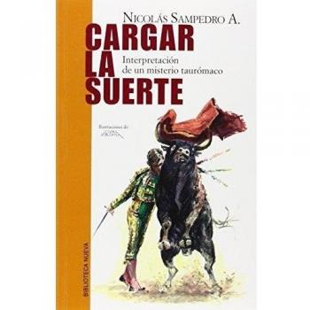 Cargar La Suerte: UNA INTERPRETACIÓN DE UN MISTERIO TAURÓMACO