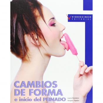 Cambios de forma e inicio del peinado
