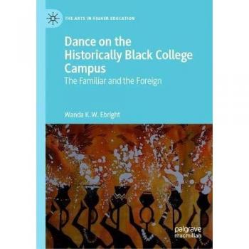 Dance on the Historically Black College Campus: The Familiar and the Foreign