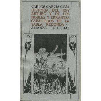 Historia del rey Arturo y nobles errantes caballeros tabla redonda