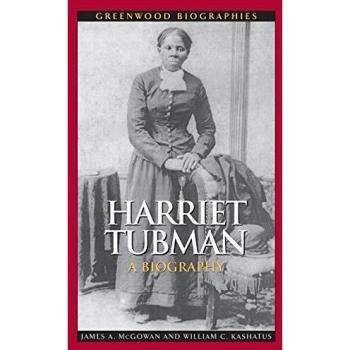 Harriet Tubman: A Biography by James A. McGowan (Greenwood Biographies)