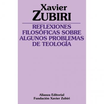 Reflexiones filosóficas sobre algunos problemas de la teología