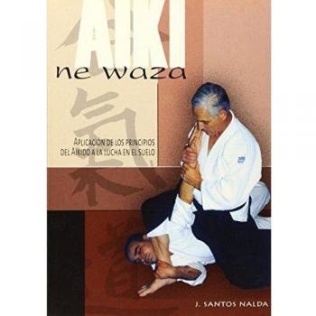 Aiki ne waza : aplicación de los principios del Aikido en la lucha en el suelo